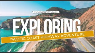 Ultimate Pacific Coast Highway Adventure