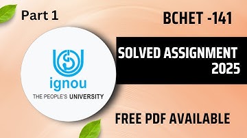 BCHET 141 Solved Assignment 2025 in english