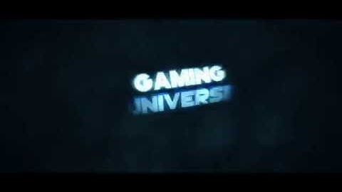 Gaming Universe Intro!