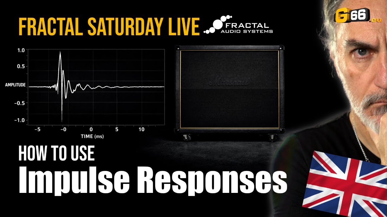 Fractal Saturday Live - How to use Impulse Response