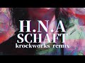 H.N.A / SCHAFT cover remix