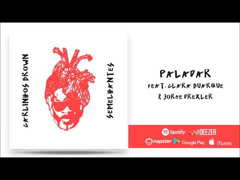 Carlinhos Brown - Paladar feat. Clara Buarque & Jorge Drexler (Áudio Oficial)