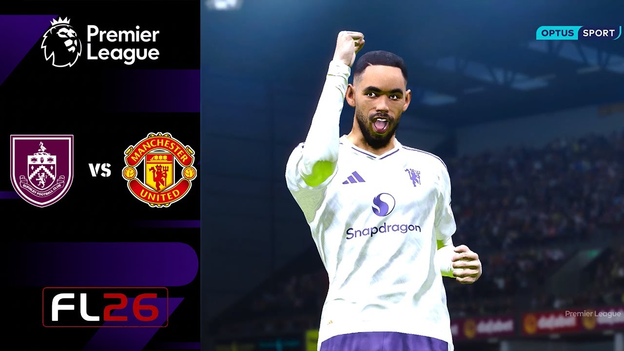 FL 26 | Премьер-лига 25/26 | Бернли против Манчестер Юнайтед | Реалистичные моды | Полный матч | ...