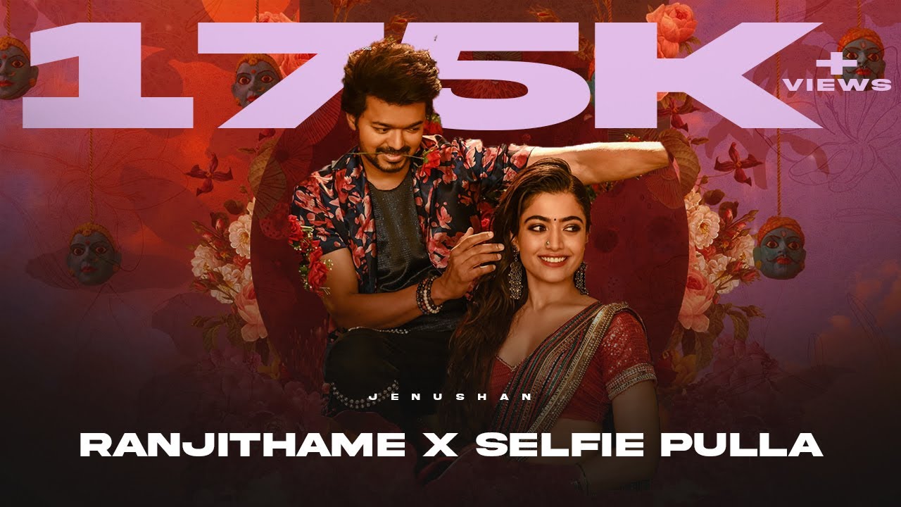 Ranjithame x Selfie Pulla  jenushan   Thaman S  Anirudh