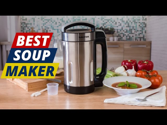 9 best soup maker 2023 – top machines tested