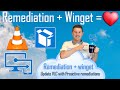 Intune proactive remediations  wingetexe  love