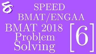 BMAT/ENGAA with SPEED! [6] Problem-Solving from the BMAT, 2018.