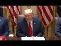 直播：美国总统特朗普召开内阁会议