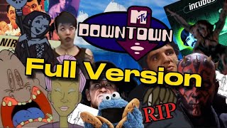MTV's Downtown Iceberg Full Version