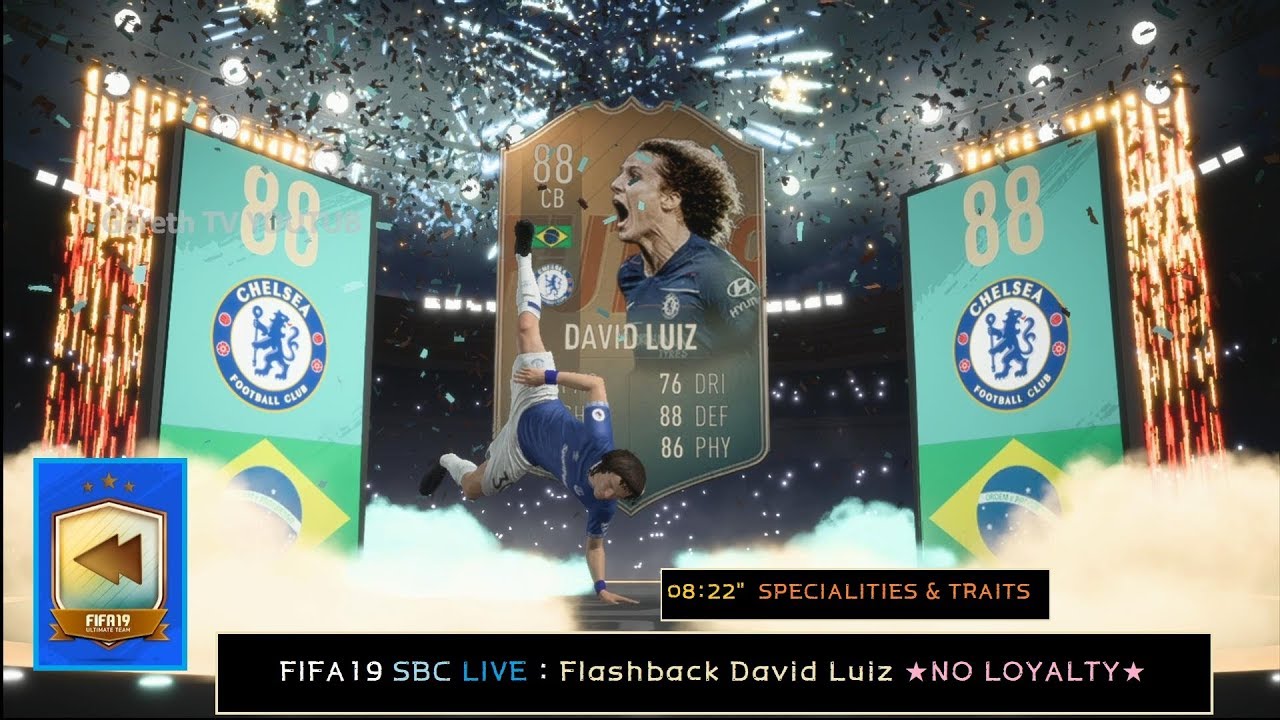 FIFA19 SBC LIVE : Flashback David Luiz ★NO LOYALTY★
