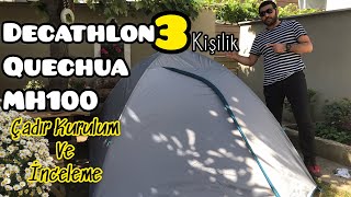 Decathlon Quechua MH100 3 kişilik çadır Kurulum ve İnceleme