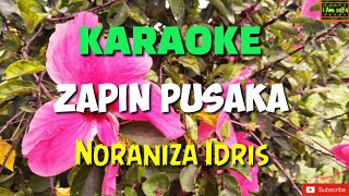 Zapin Pusaka - Noraniza Idris  Karaoke