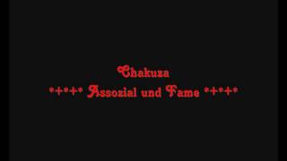 Chakuza Assozial und Fame