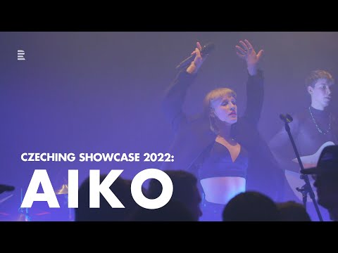 Aiko // Czeching Showcase 2022