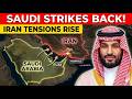 Saudi Arabia Makes Major Move Against Iran — Tensions Escalate