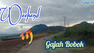 Weekend di Gajah Bobok - Karo