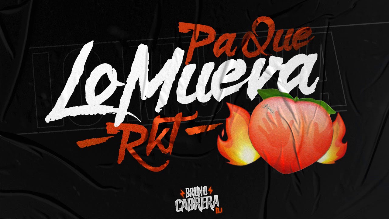 PA QUE LO MUEVA - RKT - BRUNO CABRERA DJ