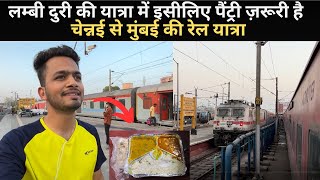 *Ye toh gazab hi hogya is train me* Journey In Chennai Mumbai Superfast | Best Pantry Food