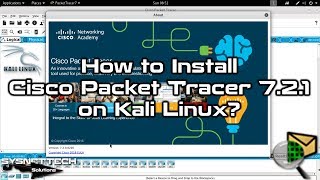 How To Install Cisco Packet Tracer 7.2.1 On Kali Linux Sysnettech Solutions