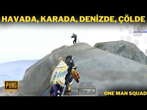 HAVADA, KARADA, DENİZDE, ÇÖLDE / PUBG MOBILE