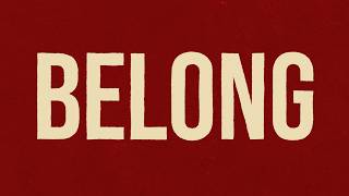 Echo Harbor Worship & Sarah Kroger - Belong (Official Lyric Video)