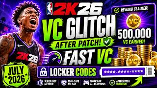 NBA 2K26 VC Glitch 🔥 Fast VC Method After Patch + Locker Codes July 2026