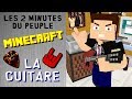 Les 2 minutes du peuple  la guitare animation minecraft