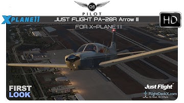 [X-Plane] JustFlight PA-28R Arrow III for X Plane 11 | First Look