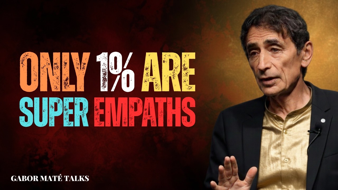 Only 1% Are This Sensitive: 5 Signs You’re a Super Empath| By Dr. Gabor Mate