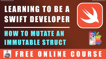#93 Swift Programming - How to mutate an immutable struct