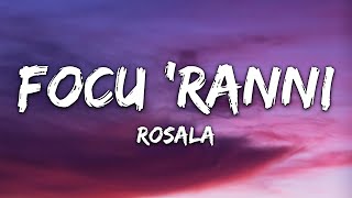 ROSALA - Focu 'Ranni (Lyrics)