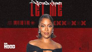 Victoria Monét - Let Me (Letra/Lyrics)