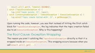 How To Properly Catch The Topicexistsexception In Kafka