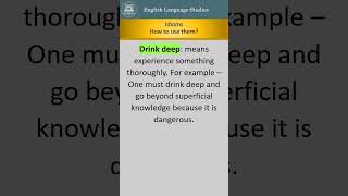 Idioms, Drink deep #englishlanguage #englishidiom #englishlanguagestudies