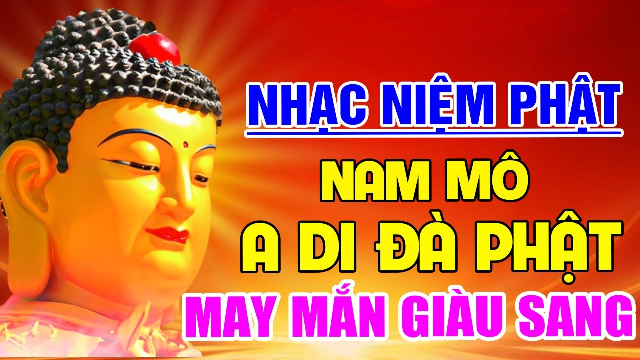 Mỗi Tối Nghe NHẠC NIỆM PHẬT - NAM MÔ A DI ĐÀ PHẬT, 5 Phút PHẬT PHÙ HỘ Sức Khỏe, May Mắn và GIÀU SANG