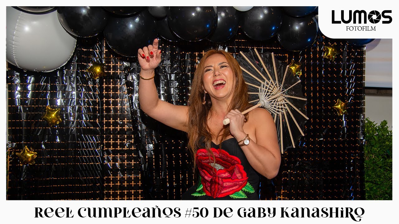 Reel Cumpleaños #50 de Gaby Kanashiro