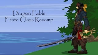 Dragon Fable Pirate Class Revamp