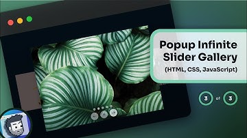Popup Infinite Slider Gallery Modal (HTML, CSS, JavaScript) | Part 3 of 3