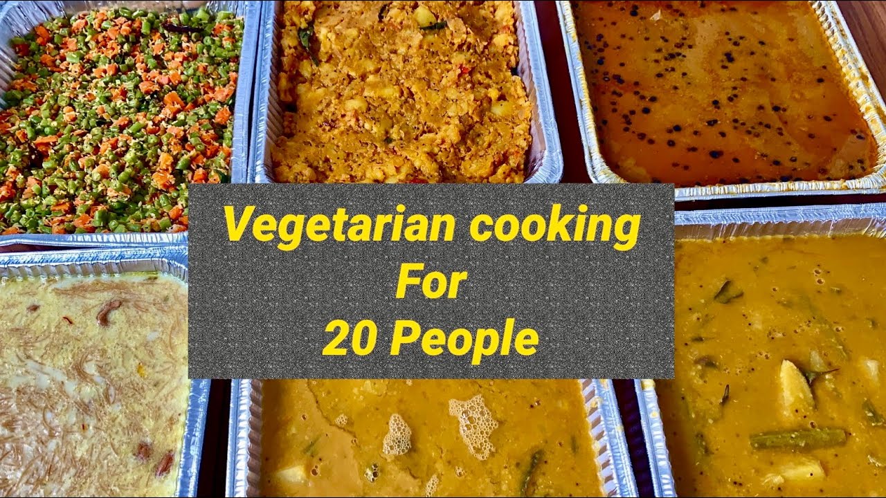 Cooking For 20 People South Indian Vegetarian Recipes USA Tamil