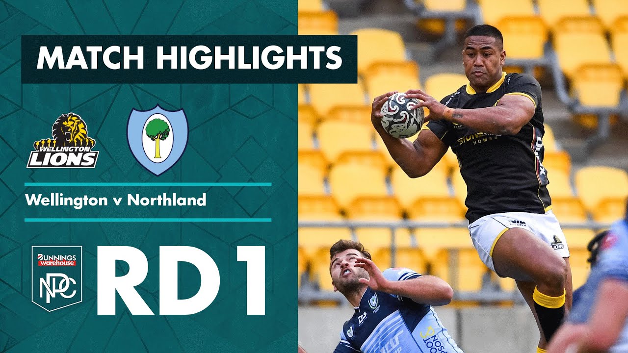 RD 1 HIGHLIGHTS | Wellington v Northland (Bunnings NPC 2021)