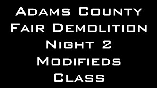 Adams County Fair Modifieds 2, West Union,OH