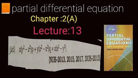 Partial differential equation (pde),Honours 4th year,ch-2(A),Lecture-13.