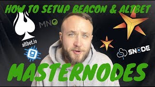 HOW TO SETUP BEACON & ALTBET MASTERNODES