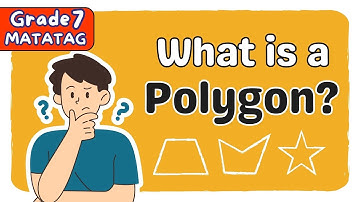 DEFINITION AND PROPERTIES OF A POLYGON | FIRST QUARTER GRADE 7 MATATAG [TAGALOG MATH TUTORIAL]