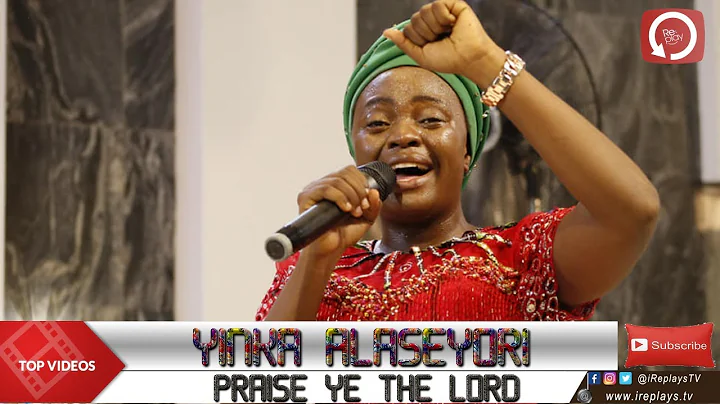 YINKA ALASEYORI WORSHIP | PRAISE YE THE LORD 2021