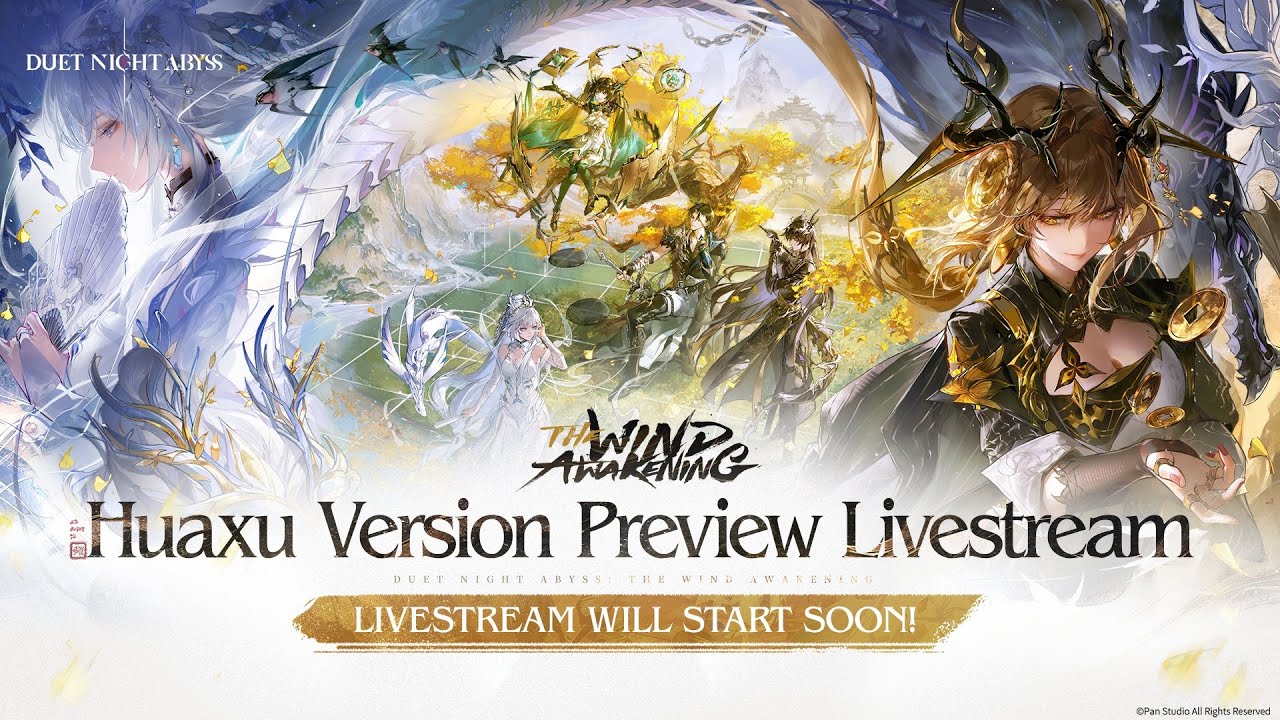 Duet Night Abyss | The Wind Awakening — Huaxu Version Preview Livestream