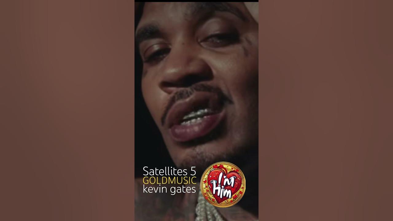Kevin Gates - SATELLITES 5 #kevingates #satellites #hiphop #rap #remix #hiphop #satellites Kevin Gates - SATELLITES 5 #kevingates #satellites #hiphop #rap #remix #hiphop #satellites