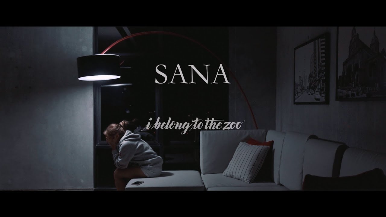 I Belong to the Zoo   Sana Official Music Video