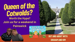 A Weekend in Painswick……Best Cotswold Getaway