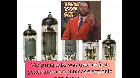 which electronic components was used in first generation of computers #shorts